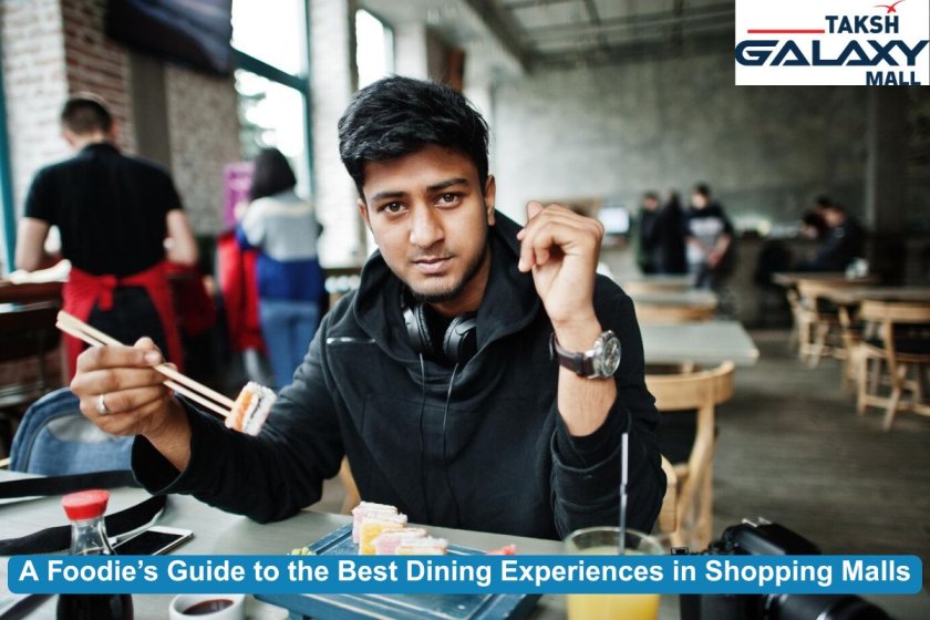Best Dining Experiences in Shopping Malls