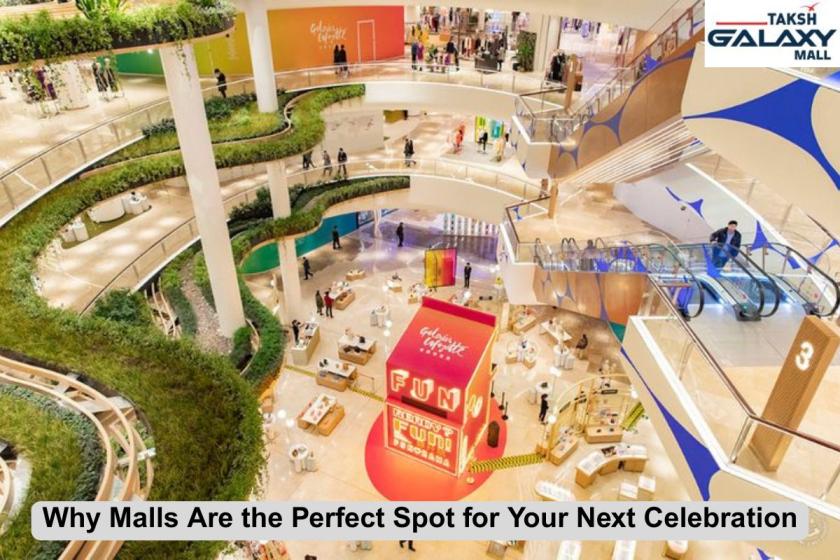  Why Malls Are the Perfect Spot for Your Next Celebration